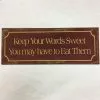 Peltitaulu Ms-19 Keep Your Words -Huonekalu kauppa peltitaulu ms19